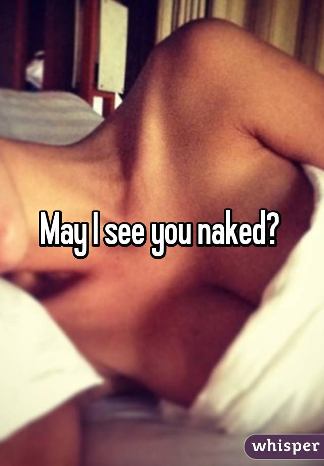 I Want To See You Naked